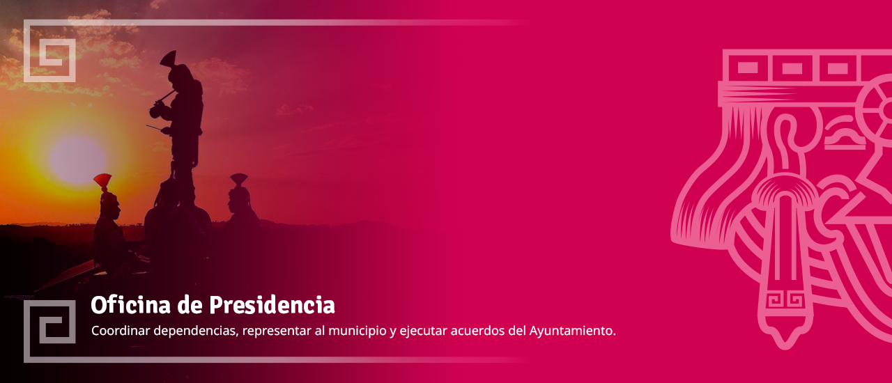 Banner OFICINA DE PRESIDENCIA Papantla